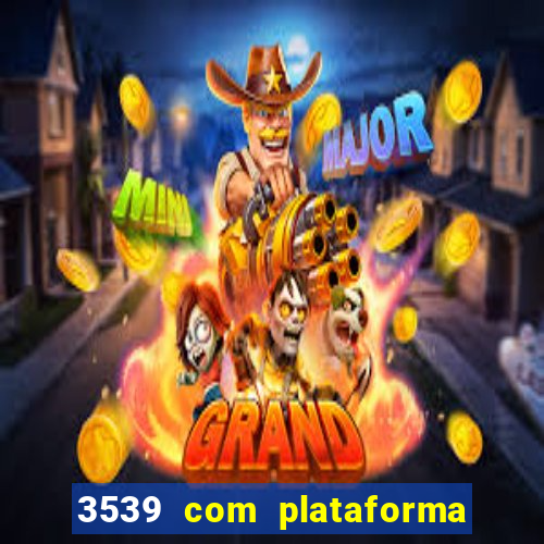 3539 com plataforma de jogos